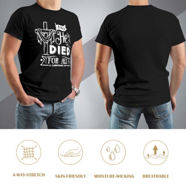 And He Died For All Men's T-shirt - Image 8