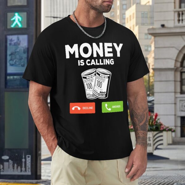 Money Is Calling Men's T-shirt