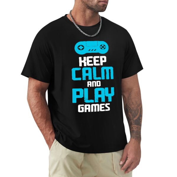 Keep Calm and Play Games Men's T-shirt - Image 2