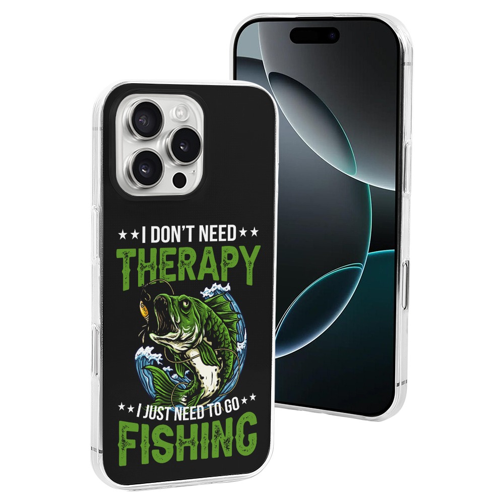 I Dont Need Therapy Case for iPhone 16 Series